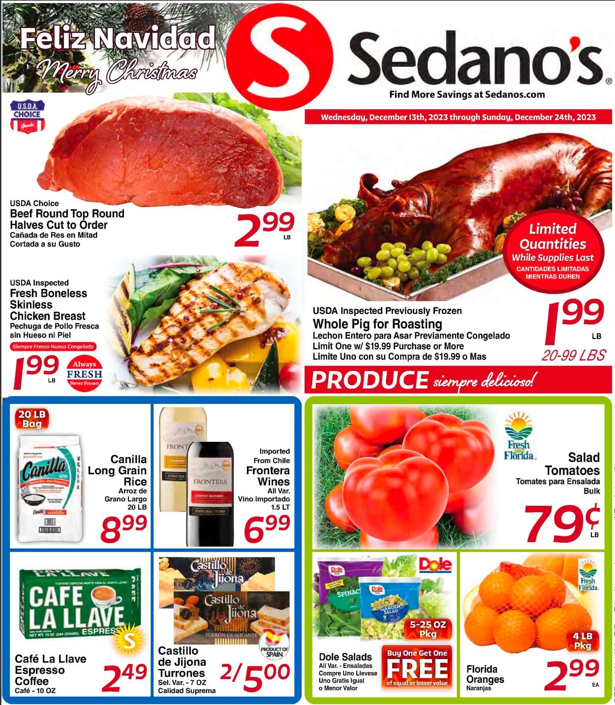 Sedano's Christmas July 2024 Weekly Sales, Deals, Discounts and Digital Coupons.